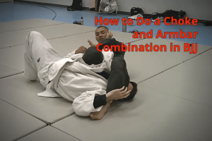 How To Do A Choke And Armbar Combination In BJJ Infighting